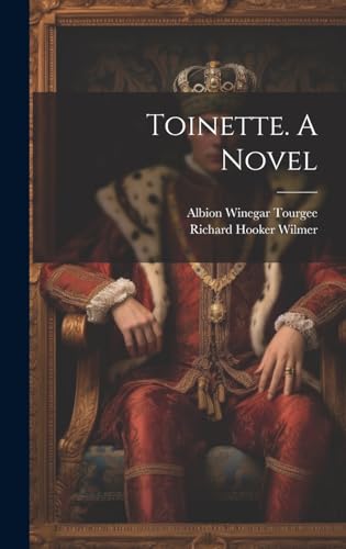 Toinette. A Novel