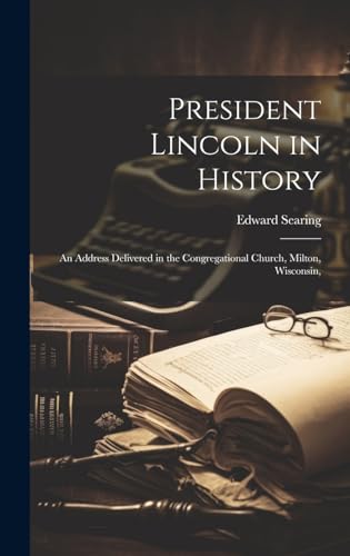 President Lincoln in History