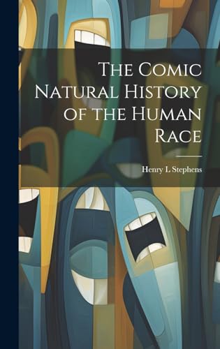 The Comic Natural History of the Human Race