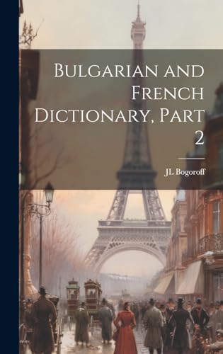 Bulgarian and French Dictionary, Part 2