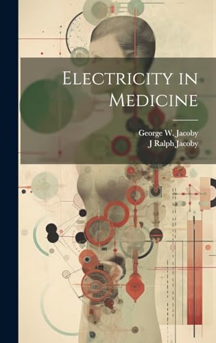 Electricity in Medicine