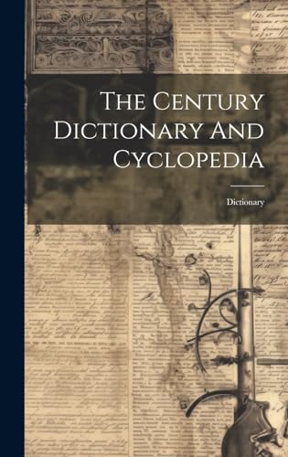 The Century Dictionary And Cyclopedia