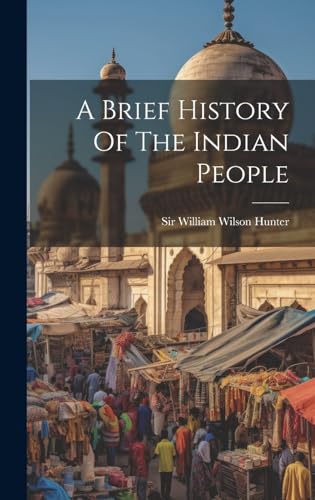A Brief History Of The Indian People