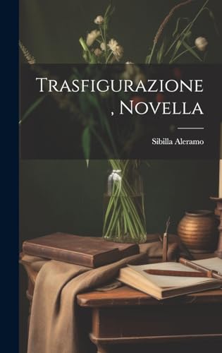 Trasfigurazione, Novella