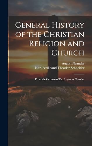 General History of the Christian Religion and Church