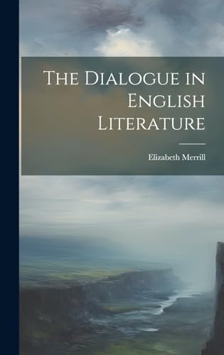 The Dialogue in English Literature