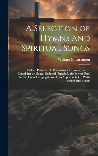 A Selection of Hymns and Spiritual Songs