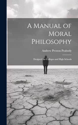 A Manual of Moral Philosophy