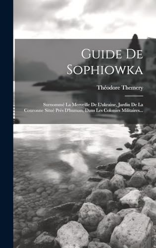 Guide De Sophiowka