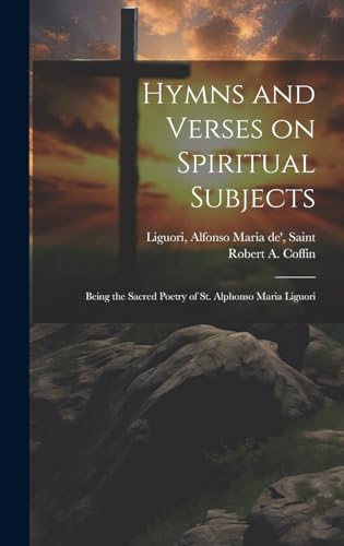 Hymns and Verses on Spiritual Subjects