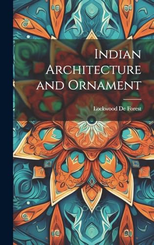 Indian Architecture and Ornament