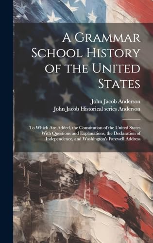 A Grammar School History of the United States