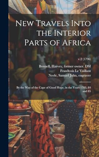 New Travels Into the Interior Parts of Africa