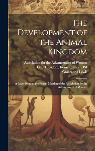 The Development of the Animal Kingdom