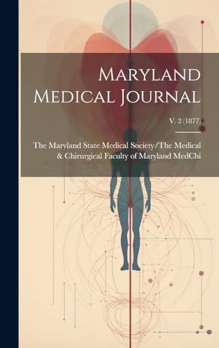 Maryland Medical Journal; v. 2 (1877)