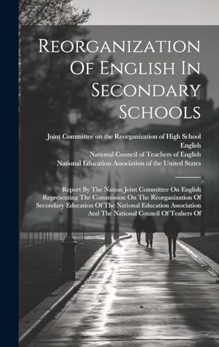 Reorganization Of English In Secondary Schools