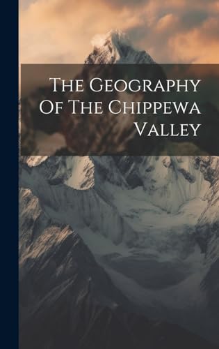 The Geography Of The Chippewa Valley