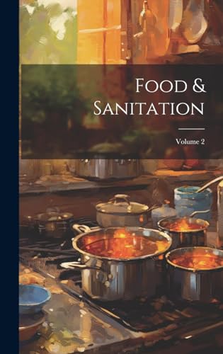 Food & Sanitation; Volume 2