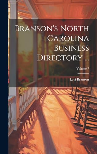 Branson's North Carolina Business Directory ...; Volume 7