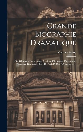 Grande Biographie Dramatique