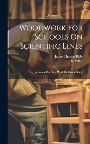 Woodwork For Schools On Scientific Lines
