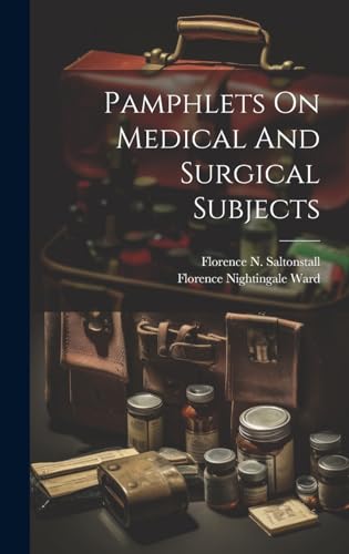 Pamphlets On Medical And Surgical Subjects