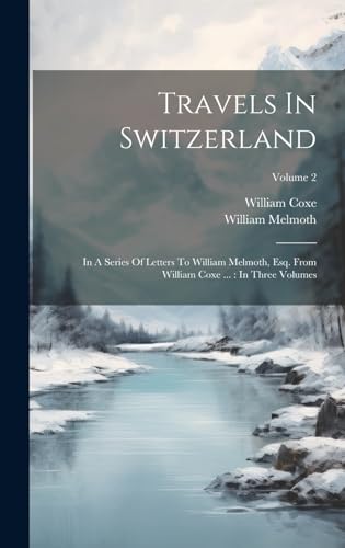 Travels In Switzerland