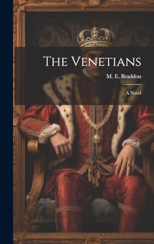 The Venetians; a Novel