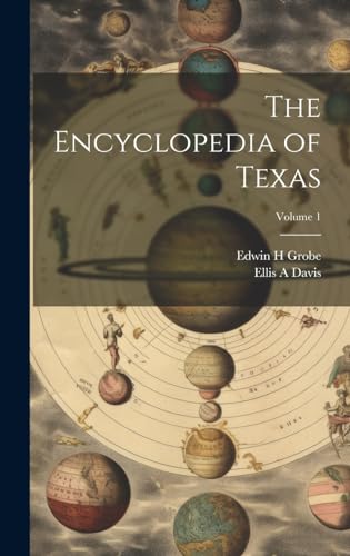 The Encyclopedia of Texas; Volume 1