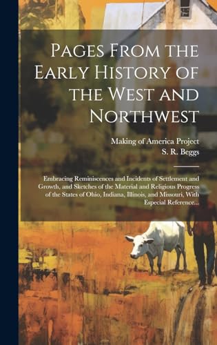 Pages From the Early History of the West and Northwest