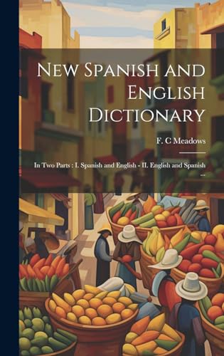 New Spanish and English Dictionary