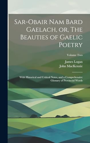 Sar-obair Nam Bard Gaelach, or, The Beauties of Gaelic Poetry