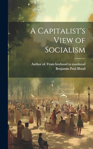 A Capitalist's View of Socialism