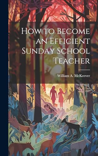 How to Become an Efficient Sunday School Teacher