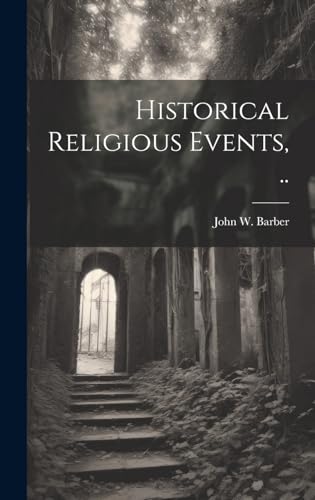 Historical Religious Events, ..