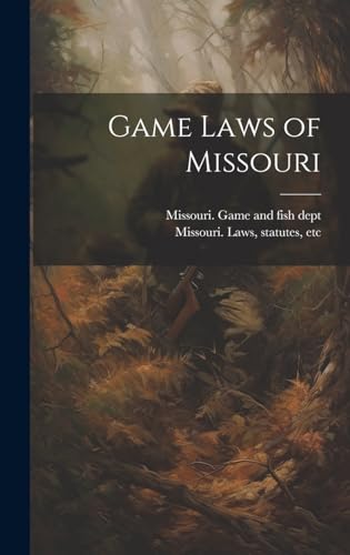 Game Laws of Missouri