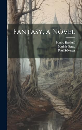 Fantasy, a Novel
