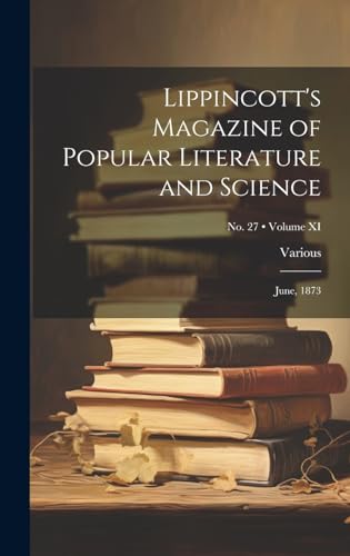 Lippincott's Magazine of Popular Literature and Science