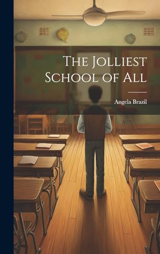 The Jolliest School of All