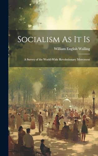 Socialism As It Is