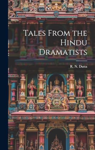 Tales From the Hindu Dramatists
