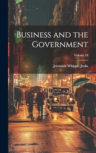Business and the Government; Volume 24