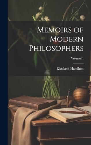 Memoirs of Modern Philosophers; Volume II