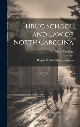 Public School and Law of North Carolina
