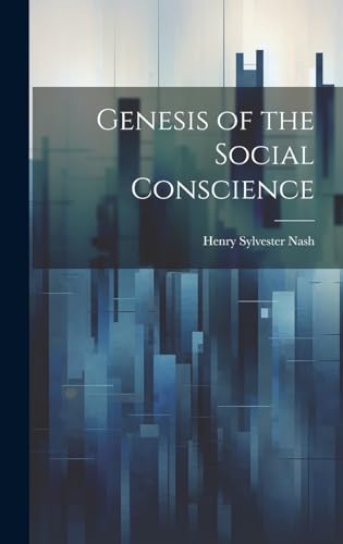 Genesis of the Social Conscience