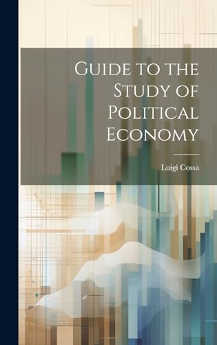 Guide to the Study of Political Economy