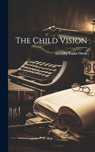 The Child Vision
