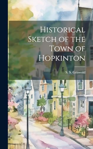 Historical Sketch of the Town of Hopkinton
