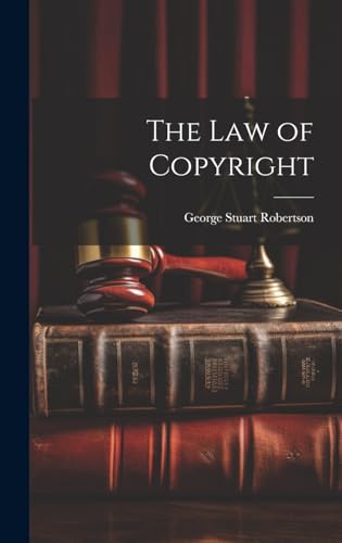 The Law of Copyright