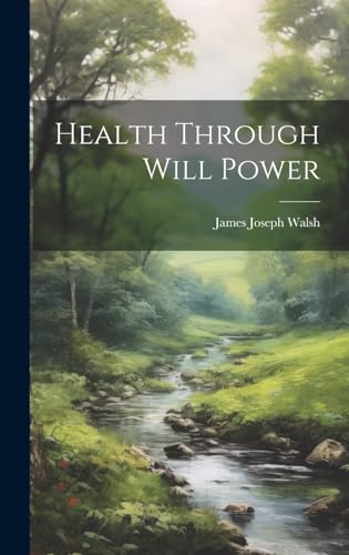Health Through Will Power